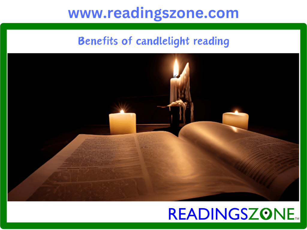 Benefits of candlelight reading -