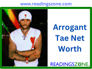 Arrogant Tae Net Worth: The quick guide to know all!(2024)