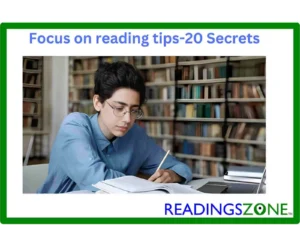 How to Focus on Reading Without Getting Distracted: 20 Engaging Secrets [Proven]