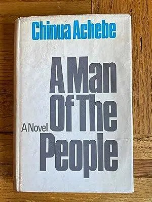 A Man of the People by Chinua Achebe