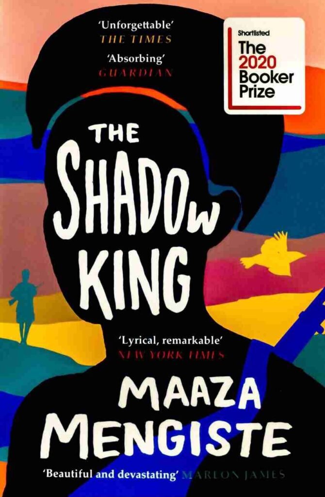 African novel-The Shadow King by Maaza Mengiste