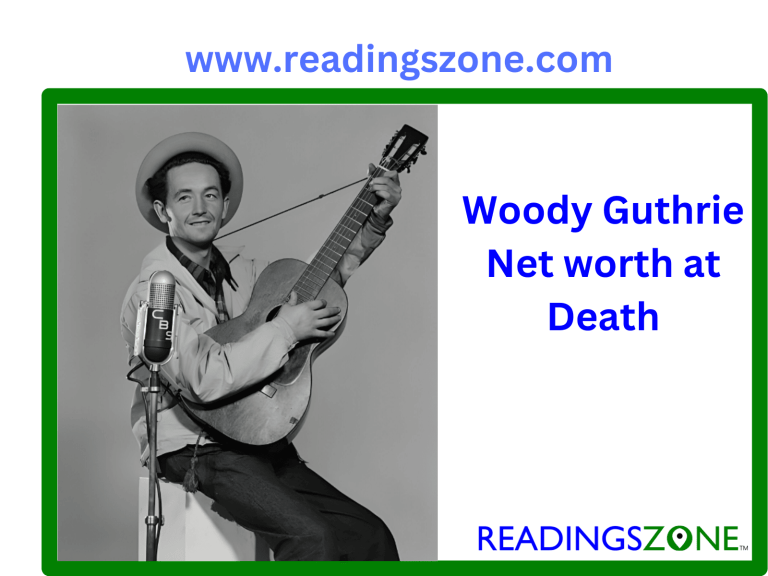 Woody Guthrie net worth at death-