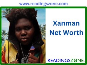 Xanman net worth, wiki, bio & success story(2024)