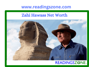 Zahi Hawass’s Net Worth & Bio: Peering into Egypt’s Archaeological Guru[2025]
