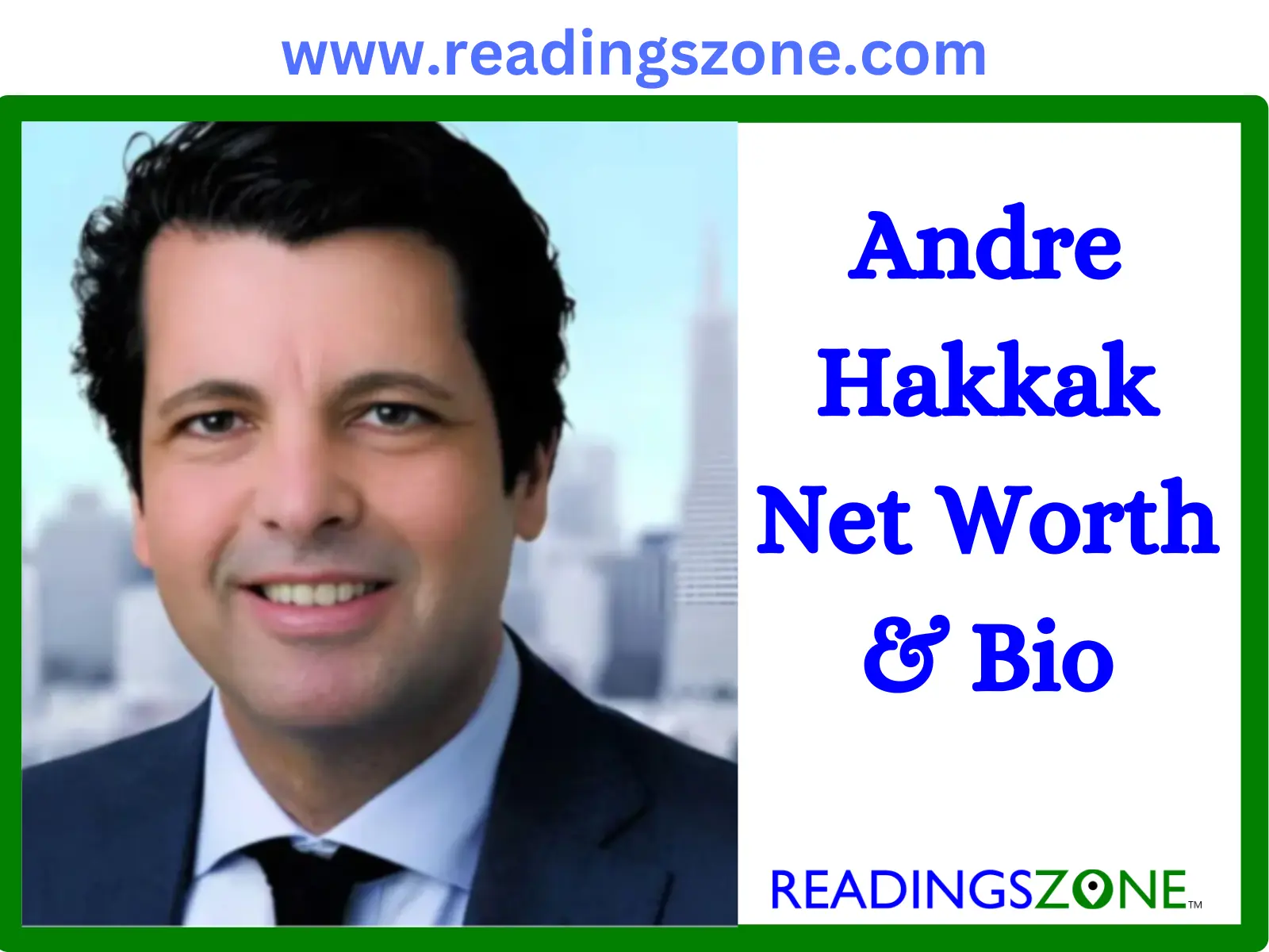 Andre Hakkak Net Worth & Wiki(2025): An Amazing Succes Story of a Tricky Investor!