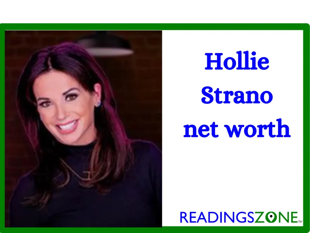 hollie strano net worth