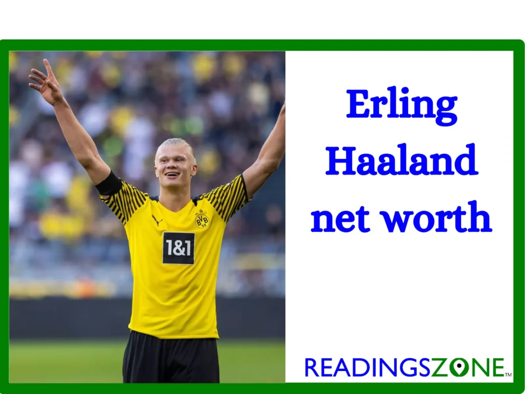 Erling Haaland net worth