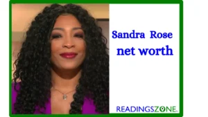 Sandra Rose net worth