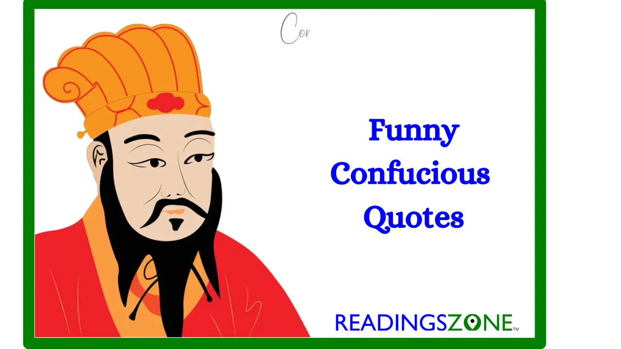 135 Funny Confucius Quotes That’ll Make You Laugh and Think